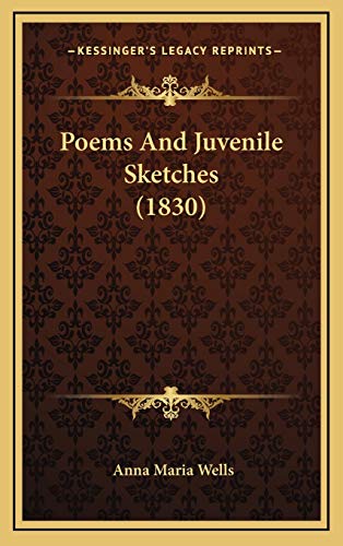 9781169112810: Poems And Juvenile Sketches (1830)