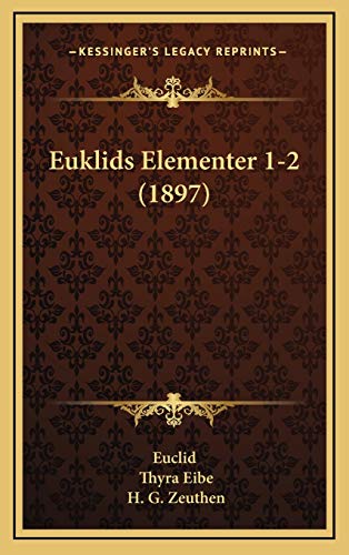 9781169128163: Euklids Elementer 1-2 (1897)