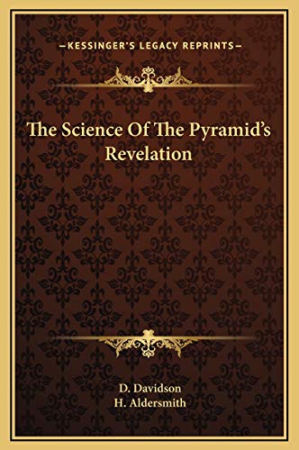 Imagen de archivo de The Science Of The Pyramid's Revelation a la venta por Lucky's Textbooks