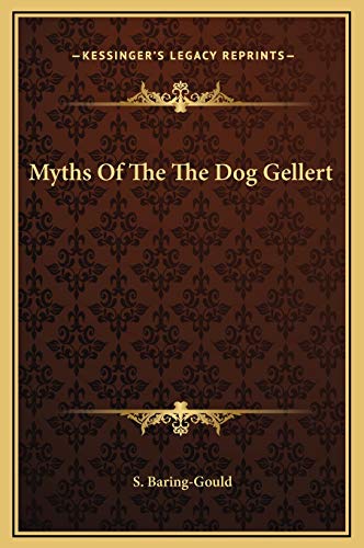 Myths Of The The Dog Gellert (9781169155404) by Baring-Gould, S