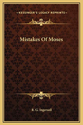 9781169156456: Mistakes Of Moses