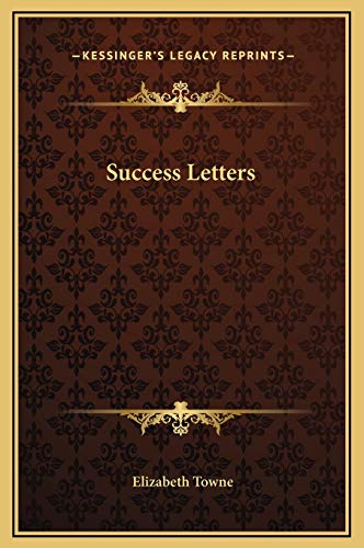 Success Letters (9781169160941) by Towne, Elizabeth