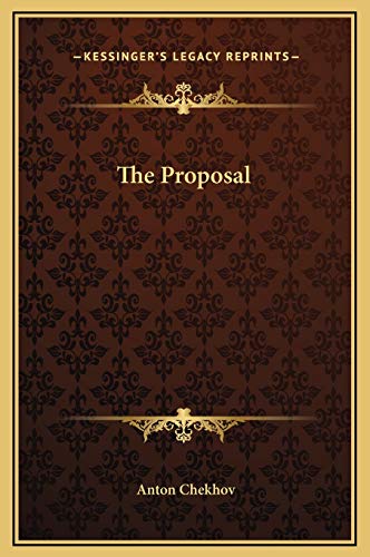 The Proposal (9781169163782) by Chekhov, Anton