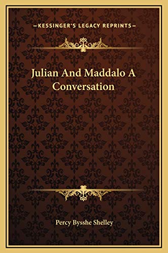 9781169164147: Julian And Maddalo A Conversation