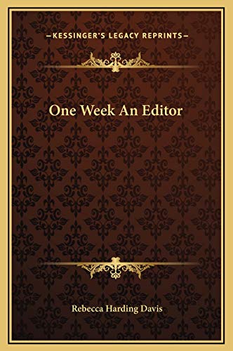 One Week An Editor (9781169164178) by Davis, Rebecca Harding