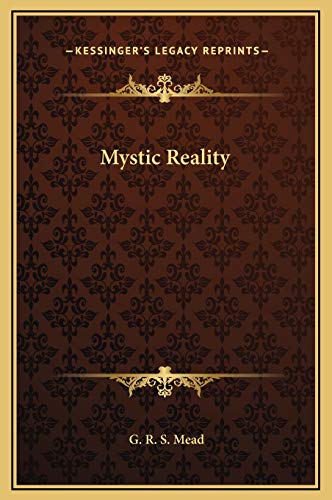 Mystic Reality (9781169165441) by Mead, G. R. S.