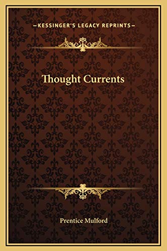 Thought Currents (9781169166301) by Mulford, Prentice