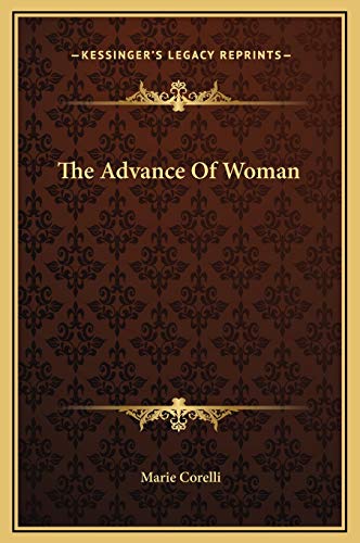 The Advance Of Woman (9781169166448) by Corelli, Marie
