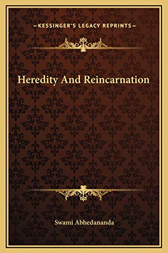 Heredity And Reincarnation (9781169168053) by Abhedananda, Swami