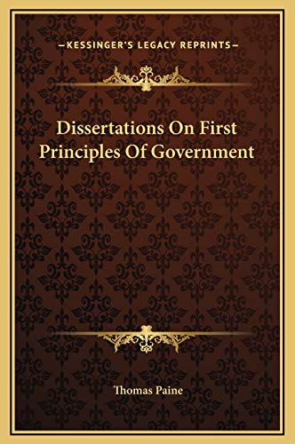 Dissertations On First Principles Of Government (9781169168879) by Paine, Thomas