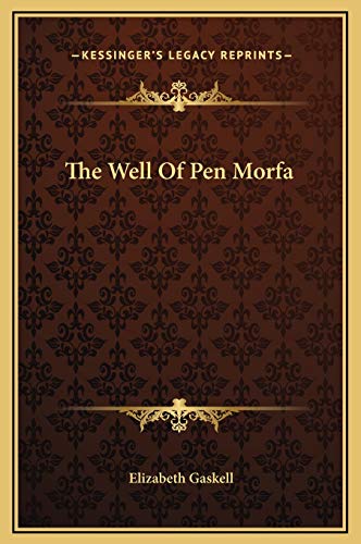 The Well Of Pen Morfa (9781169169340) by Gaskell, Elizabeth