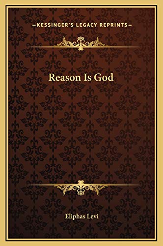 Reason Is God (9781169169999) by Levi, Eliphas