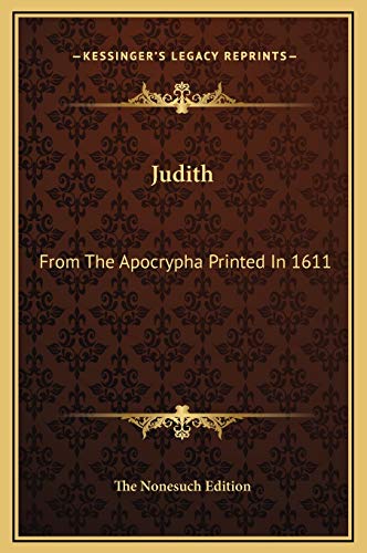 9781169170971: Judith: From The Apocrypha Printed In 1611
