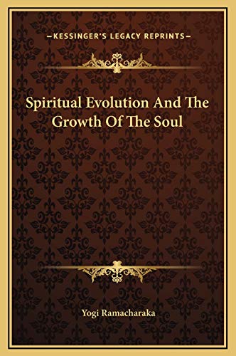 9781169172555: Spiritual Evolution And The Growth Of The Soul