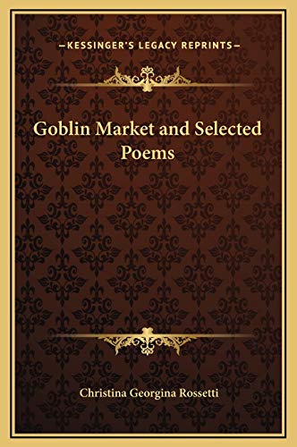 Stock image for Goblin Market and Selected Poems for sale by California Books