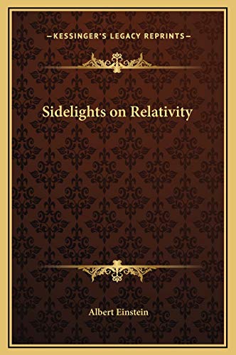 9781169173804: Sidelights on Relativity