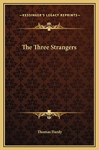 9781169173934: The Three Strangers