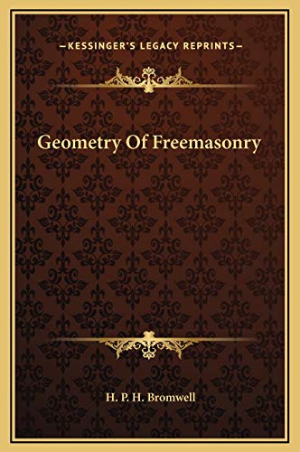 9781169175273: Geometry Of Freemasonry