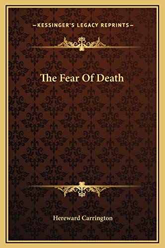 The Fear Of Death (9781169176041) by Carrington, Hereward