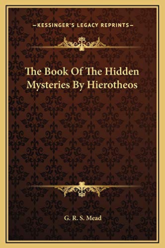 The Book Of The Hidden Mysteries By Hierotheos (9781169178601) by Mead, G R S