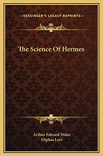 9781169179080: The Science Of Hermes
