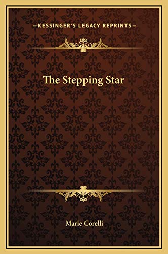 The Stepping Star (9781169181205) by Corelli, Marie