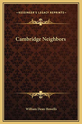 Cambridge Neighbors (9781169184466) by Howells, William Dean