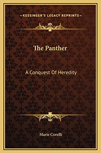 The Panther: A Conquest Of Heredity (9781169187337) by Corelli, Marie