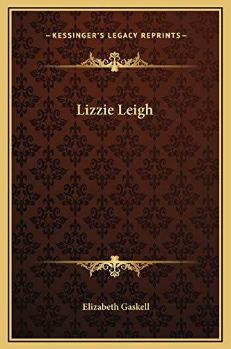 9781169187573: Lizzie Leigh