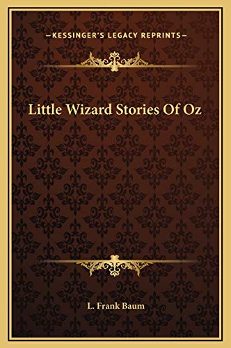 9781169188075: Little Wizard Stories Of Oz