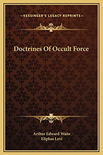 9781169188747: Doctrines Of Occult Force