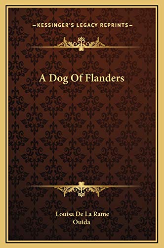 Imagen de archivo de A Dog Of Flanders a la venta por ThriftBooks-Dallas