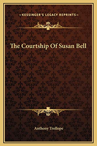 9781169190597: The Courtship Of Susan Bell