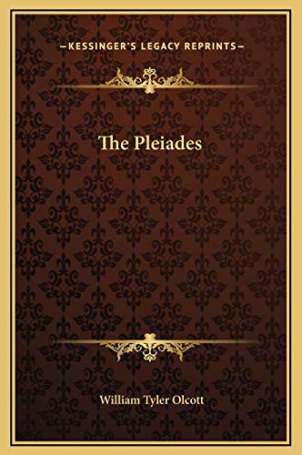 The Pleiades (9781169191747) by Olcott, William Tyler