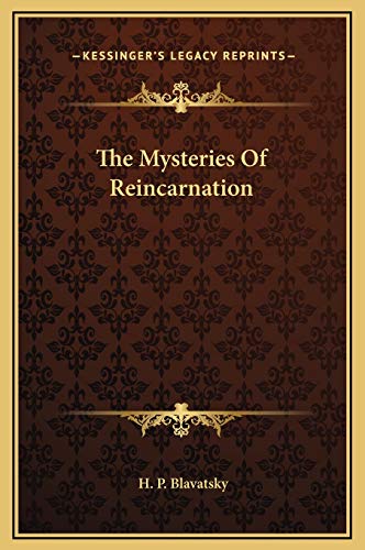 The Mysteries Of Reincarnation (9781169192072) by Blavatsky, H. P.