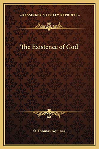 The Existence of God (9781169195103) by St Thomas Aquinas