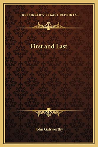 First and Last (9781169195332) by Galsworthy, Sir John