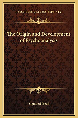 9781169197817: The Origin and Development of Psychoanalysis
