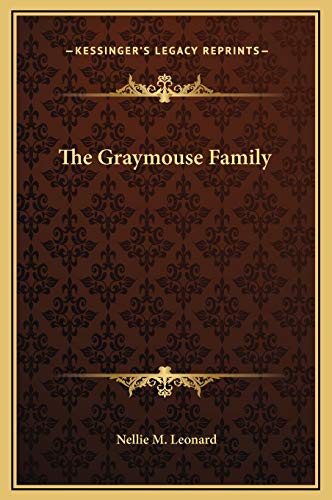 Beispielbild fr The Graymouse Family zum Verkauf von THE SAINT BOOKSTORE