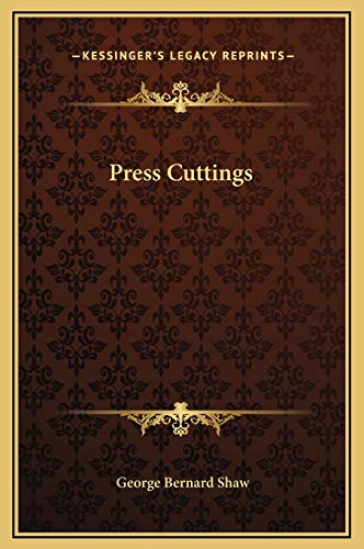 Press Cuttings (9781169200241) by Shaw, George Bernard