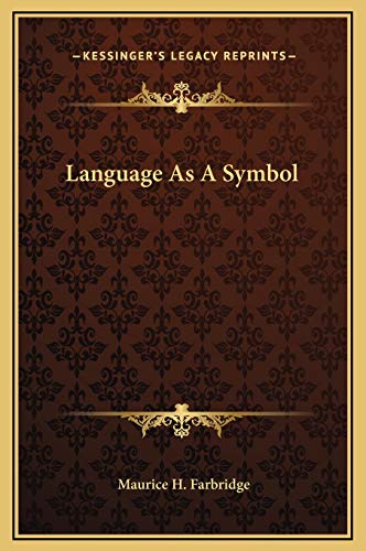 9781169201194: Language As A Symbol