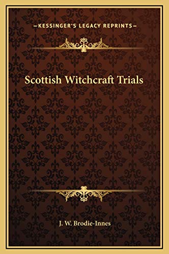 9781169201958: Scottish Witchcraft Trials