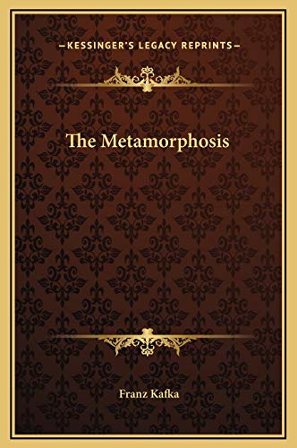 9781169202160: The Metamorphosis (Kessinger Legacy Reprints)