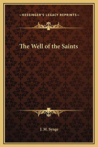 The Well of the Saints (9781169202184) by Synge, J. M.