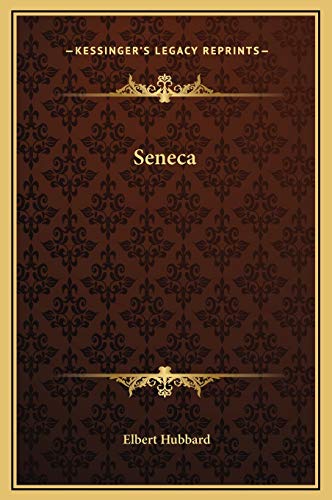 Seneca (9781169202788) by Hubbard, Elbert