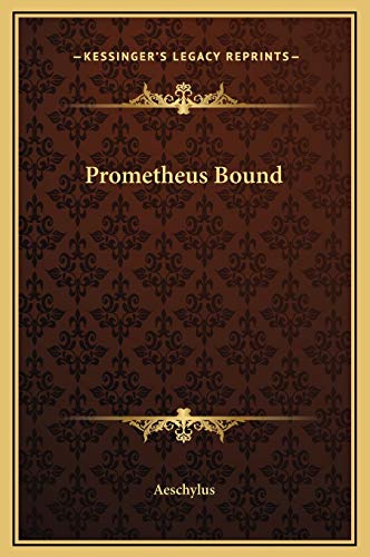 Prometheus Bound (9781169207189) by Aeschylus