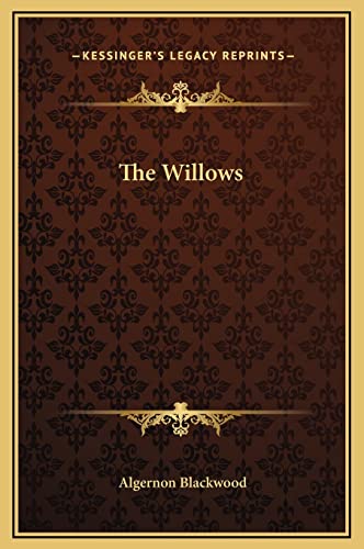 The Willows (9781169207301) by Blackwood, Algernon