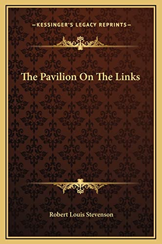 9781169209398: The Pavilion On The Links