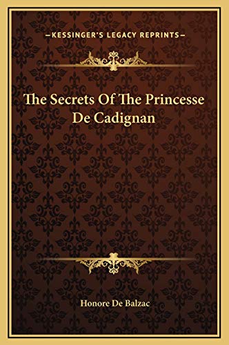 9781169209435: The Secrets Of The Princesse De Cadignan