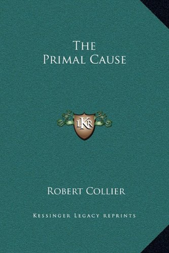 The Primal Cause (9781169209916) by Collier, Robert